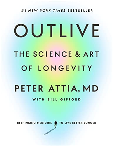 Outlive: The Science and Art of Longevity - shop - lxry