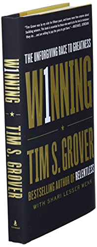 Winning: The Unforgiving Race to Greatness